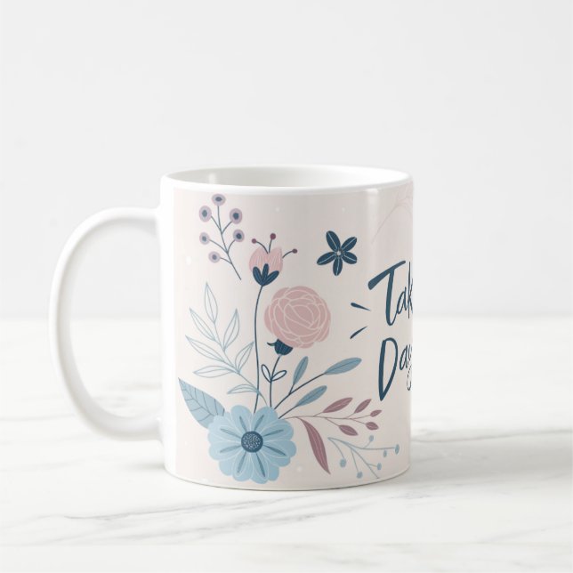 Prenez-Le Jour Par Jour Mug - Cadeau De Café Motiv (Gauche)