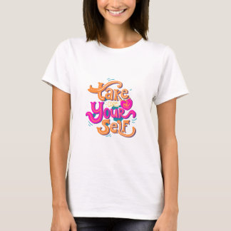 Prenez soin de vous design T-shirt !