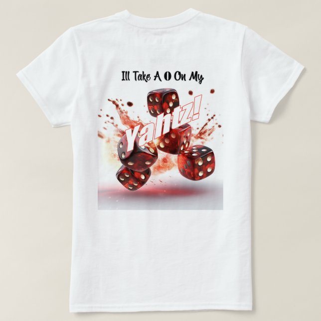 Prenez un 0 sur mon Humour Yahtz T-Shirt femme (Design dos)