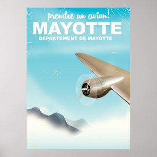 Prenez un avion ! Affiche de voyage Mayotte