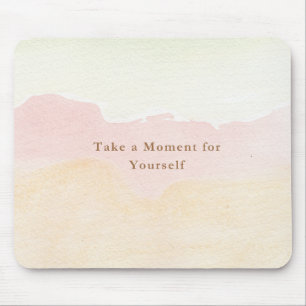 Prenez un Moment pour Vous-Même – Tapis de Souris