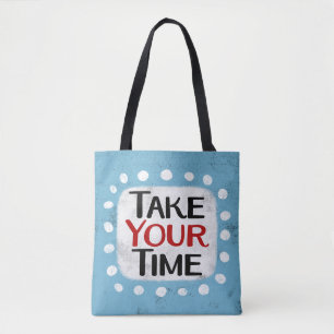 Prenez votre Sac fourre-tout de temps