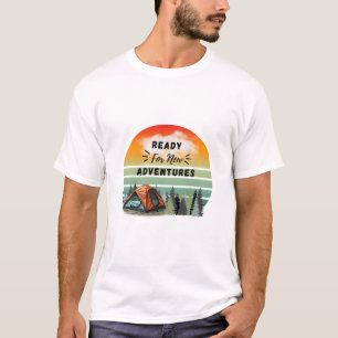 Prêt pour de nouvelles aventures design T-Shirt