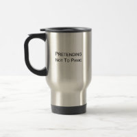 Pretending Not To Panic - la tasse de banlieue