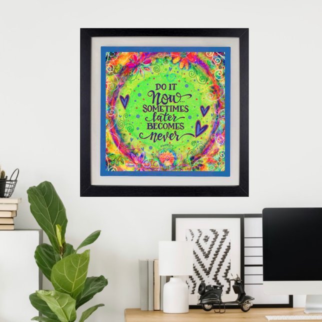 Pretty Do it Now Citer Inspirivity Poster (Créateur téléchargé)