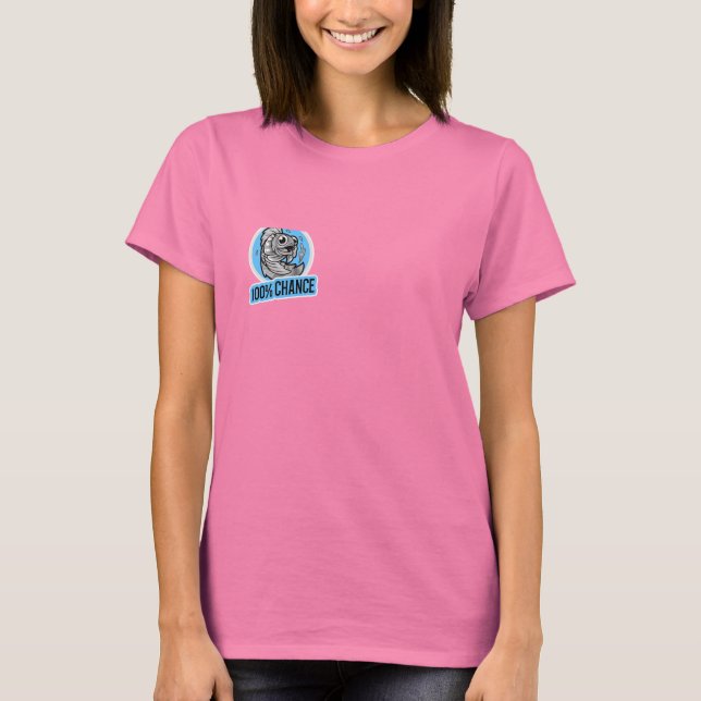 Prévisions de week-end 100% de chance T-Shirt (Devant)