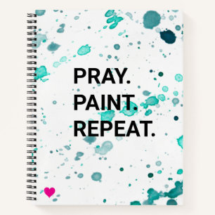 Priez. Peindre. Recommencer. Journal