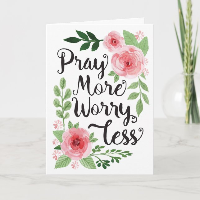 Priez Plus, Inquiéter Moins, Carte Encouragement (Devant)