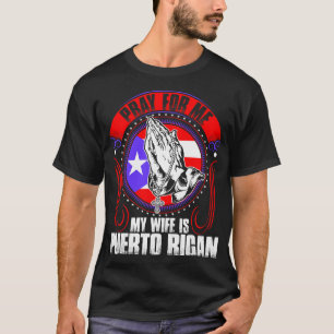 Priez pour moi que mon épouse est T-shirt