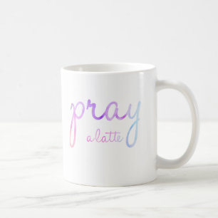 Priez une tasse de Latte