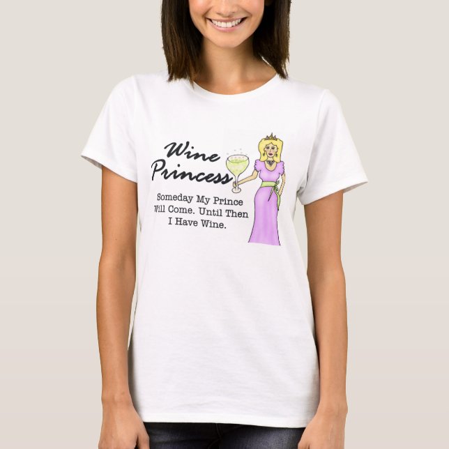 Princesse de vin "un jour mon prince" T-shirt (Devant)