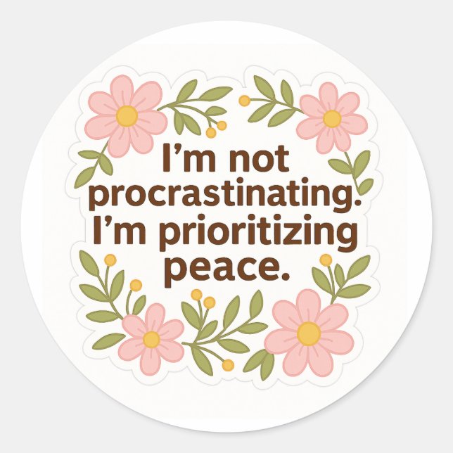 Prioritizing Peace – Floral Quote Sticker (Devant)