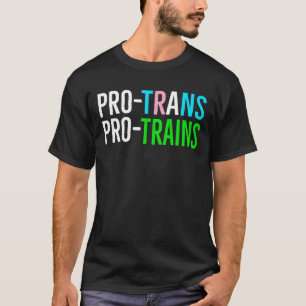 Pro Trans Pro Trains   T-shirt pour railfans LGBTQ
