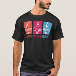 PROF. TABLEAU PÉRIODIQUE DE LA CHIMIE. T-shirts