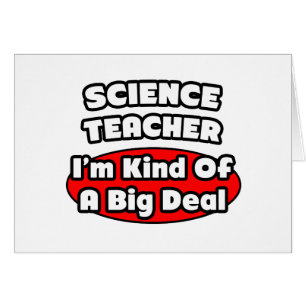 Professeur de sciences...Big Deal
