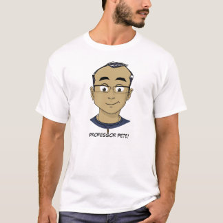 Professeur Peter ! T-shirt