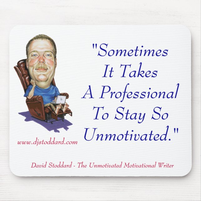 Professionnellement immotivé - tapis de souris (Devant)