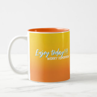 profitez de la journée inquiète demain mug 26