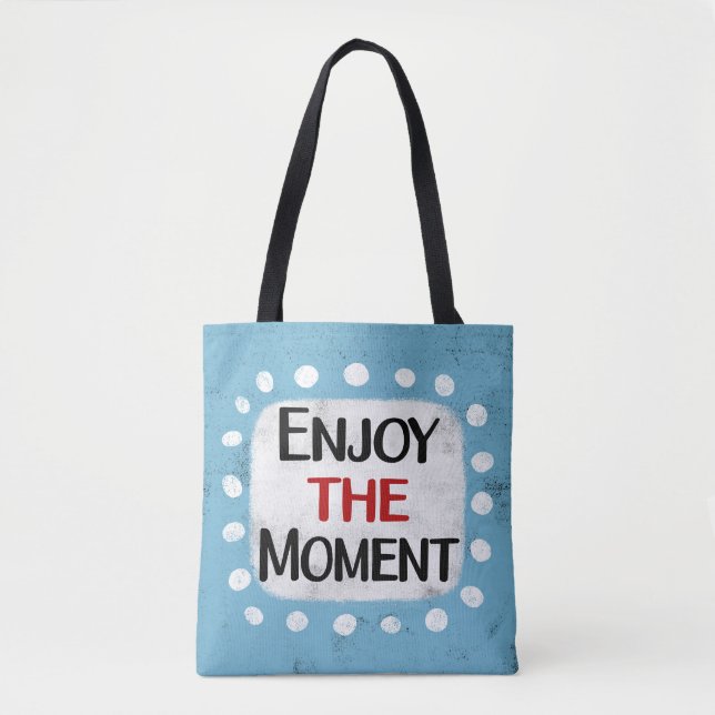 Profitez Du Sac fourre-tout Moment (Devant)
