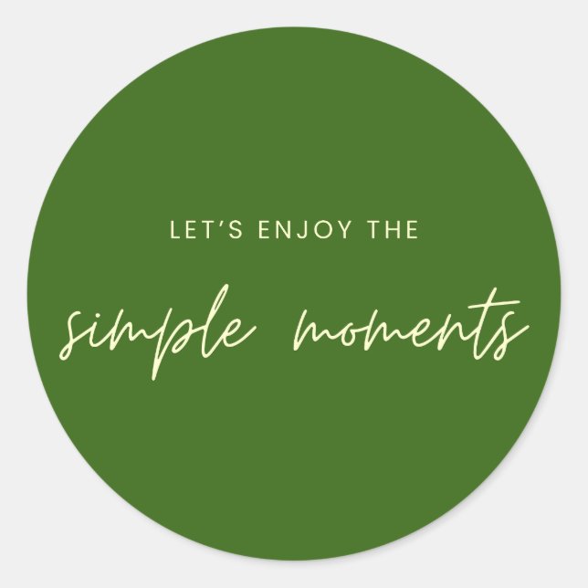 profitons des moments simples Stickers Étiquette (Devant)