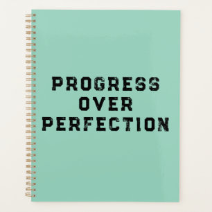 Progrès plutôt que perfection 