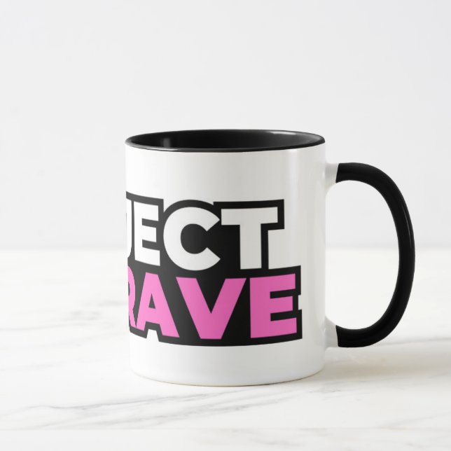 Project Be Brave Coffee Mug (Droite)
