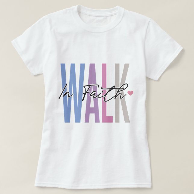 Promenez-vous dans la foi Inspirational T-shirt De (Design devant)