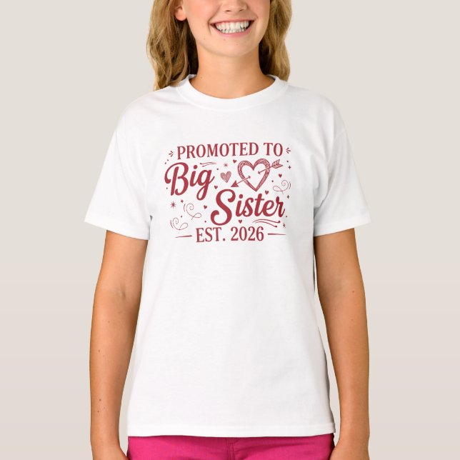 Promoted to Big Sister Est 2026 Pink Heart T-Shirt (Devant)