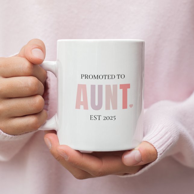 Promu à Tante EST 2025 Mug | Nouveau cadeau de tan (Créateur téléchargé)