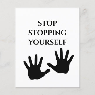 Prospectus 11,4 Cm X 14,2 Cm Stop Stopping Yourself Quote