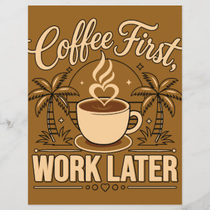 Prospectus 21,6 Cm X 24,94 Cm Café d'abord, travail ensuite – Propulsé par la ca