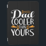 Protection iPad Air Daddy Gift Dad Cooler Than Yours<br><div class="desc">Daddy Gift Dad Cooler Than Yours</div>