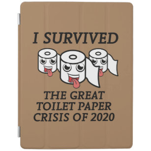 Protection iPad I Survived The Great Toilet Paper Crisis of 2020