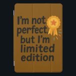 Protection iPad Pro Cover Rare : Edition Limitée Confiance<br><div class="desc">Un message audacieux avec flair : "Je ne suis pas parfait,  mais je suis en édition limitée" - possédez fièrement votre unicité.</div>