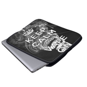 Protection Pour Ordinateur Portable Gardez le calme et le Vape dessus