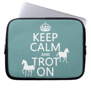 Protection Pour Ordinateur Portable Gardez le calme et trottez dessus - des chevaux -