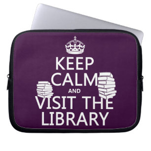 Protection Pour Ordinateur Portable Gardez le calme et visitez la bibliothèque - dans