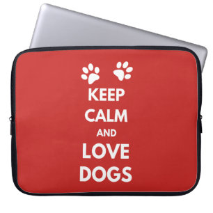 Protection Pour Ordinateur Portable Keep calm and love dogs
