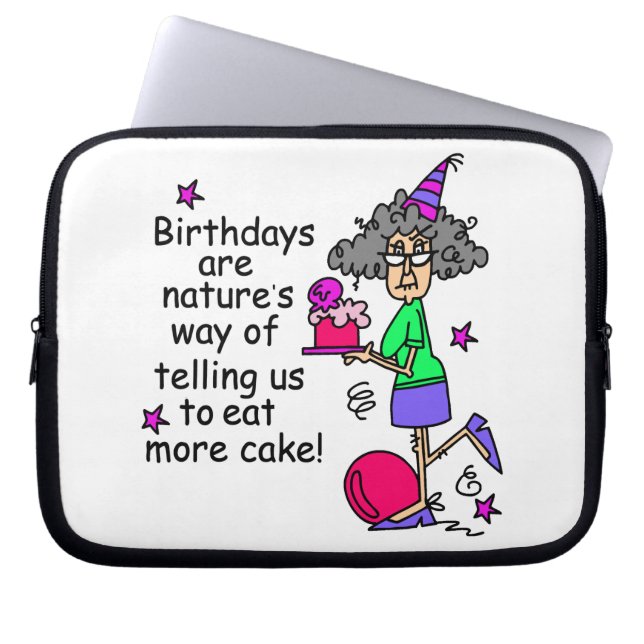 Protection Pour Ordinateur Portable Mangez plus de gâteau Humour d'anniversaire (Devant)