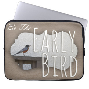 Protection Pour Ordinateur Portable Photo motivationnel de l'oiseau matinal