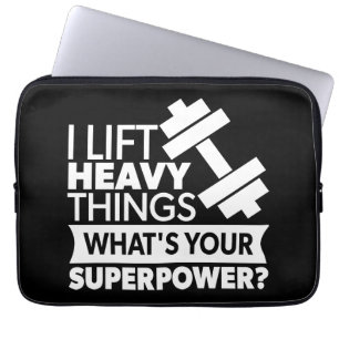 Protection Pour Ordinateur Portable Poids Lifting - I Lift Heavy Things - SuperPower