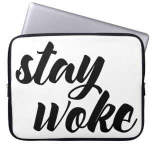 Protection Pour Ordinateur Portable Restez Woke