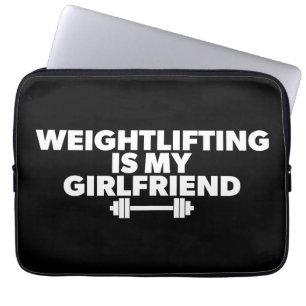 Protection Pour Ordinateur Portable Weightlifting Is My Girfriend - Entraînement amusa