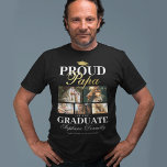 Proud Papa du T-shirt Graduate<br><div class="desc">T-shirt grand-parent diplômé avec un tableau de mortier des diplômés, 5 photos de votre petit-enfant, le dicton "papa fier du diplômé", leur nom, le lieu d'étude, et l'année de classe.</div>