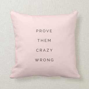 Prouver qu'ils ont tort à la citation Coussin Blu