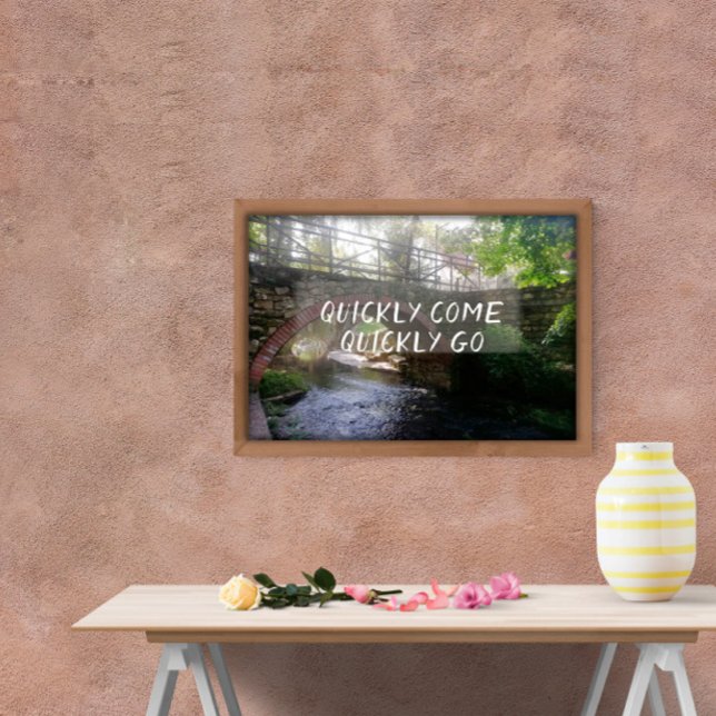 Proverbe rapidement venir rapidement aller poster (Créateur téléchargé)