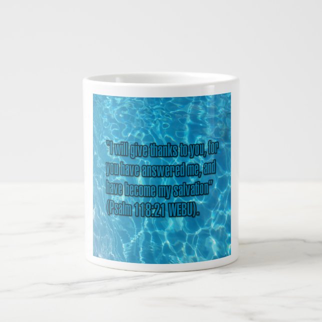 Psalm 118:21 WEBU Mug (Devant)