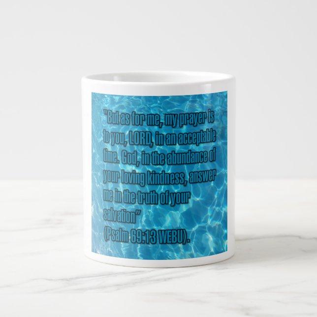 Psalm 69:13 WEBU Mug (Devant)