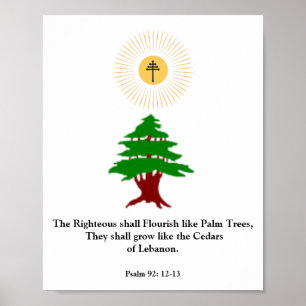 Psalm 92: 12-13 Cedar of Lebanon Maronite Poster