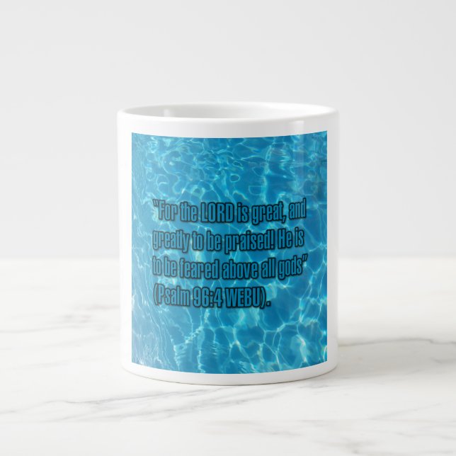 Psalm 96:4 WEBU Mug (Devant)